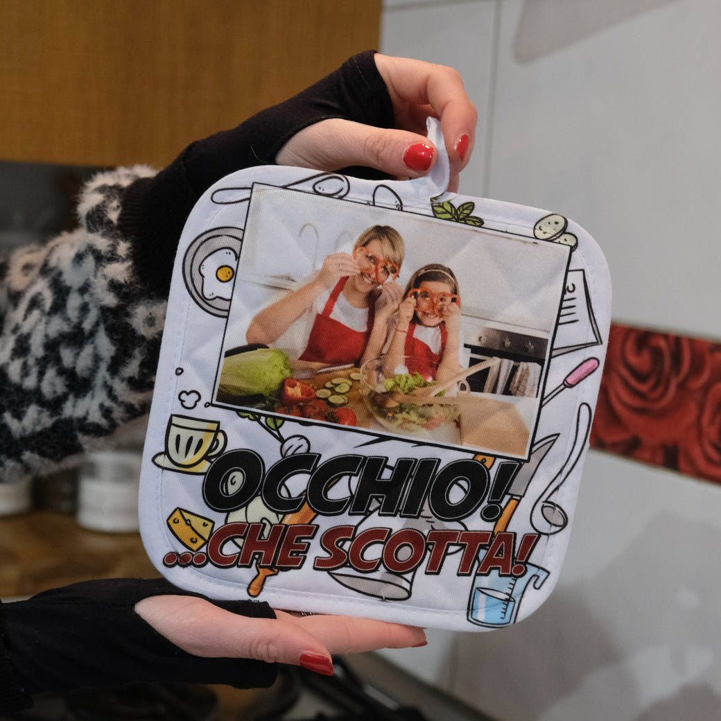 Presina da cucina personalizzabile FotoGrafica con foto stampata e scritta divertente Occhio che scotta