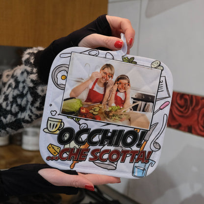 Presina da cucina personalizzabile FotoGrafica con foto stampata e scritta divertente Occhio che scotta